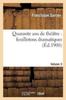 Книга Quarante ANS De Theatre: Feuilletons Dramatiques. Volume 3