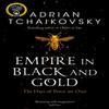 Empire In Black and Gold by Adrian Tchaikovsky Paperback Book 9781529050264