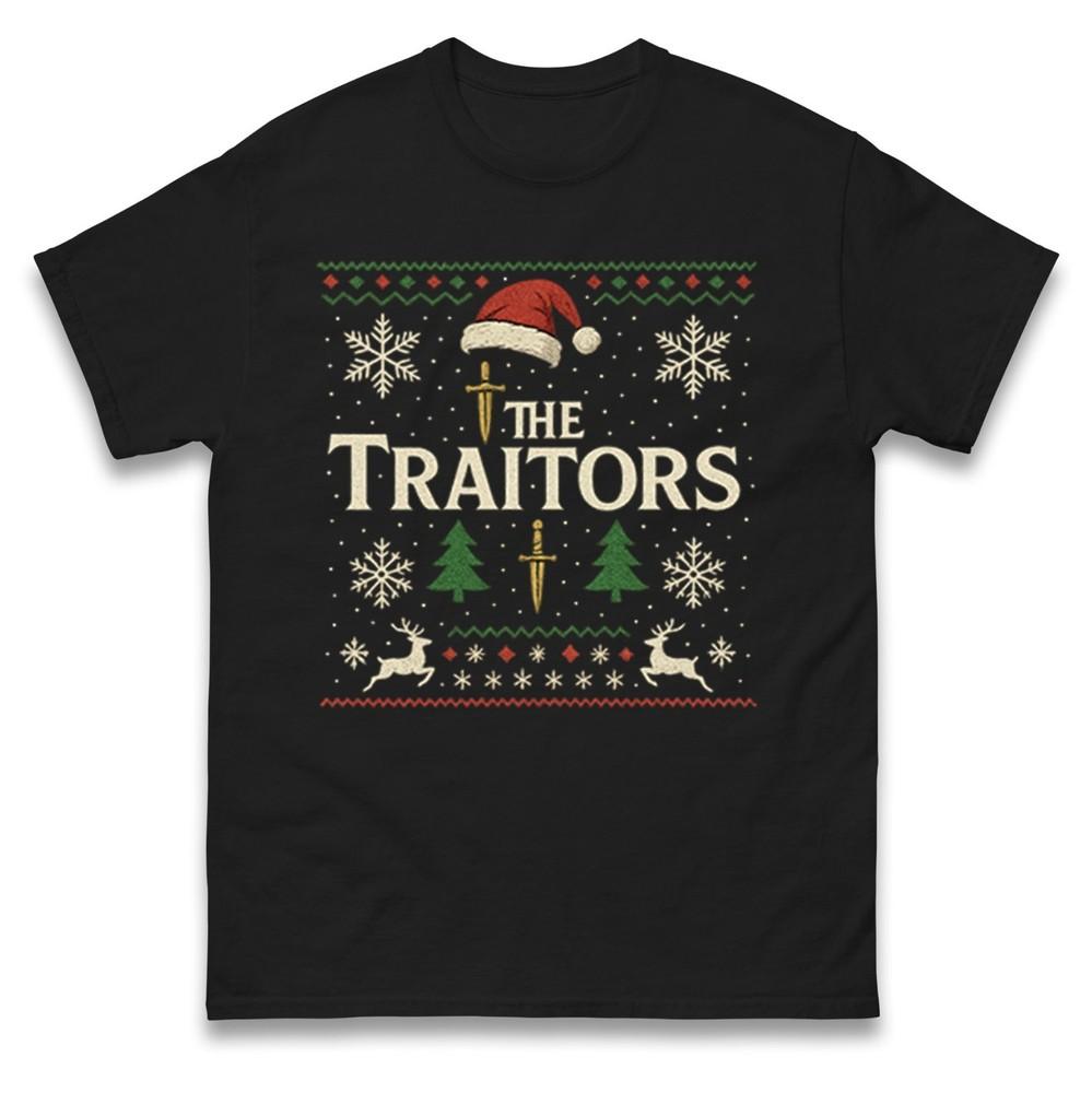 The Traitors Christmas T Shirtfunny Festive Tv Show Inspired Teeugly Christmas