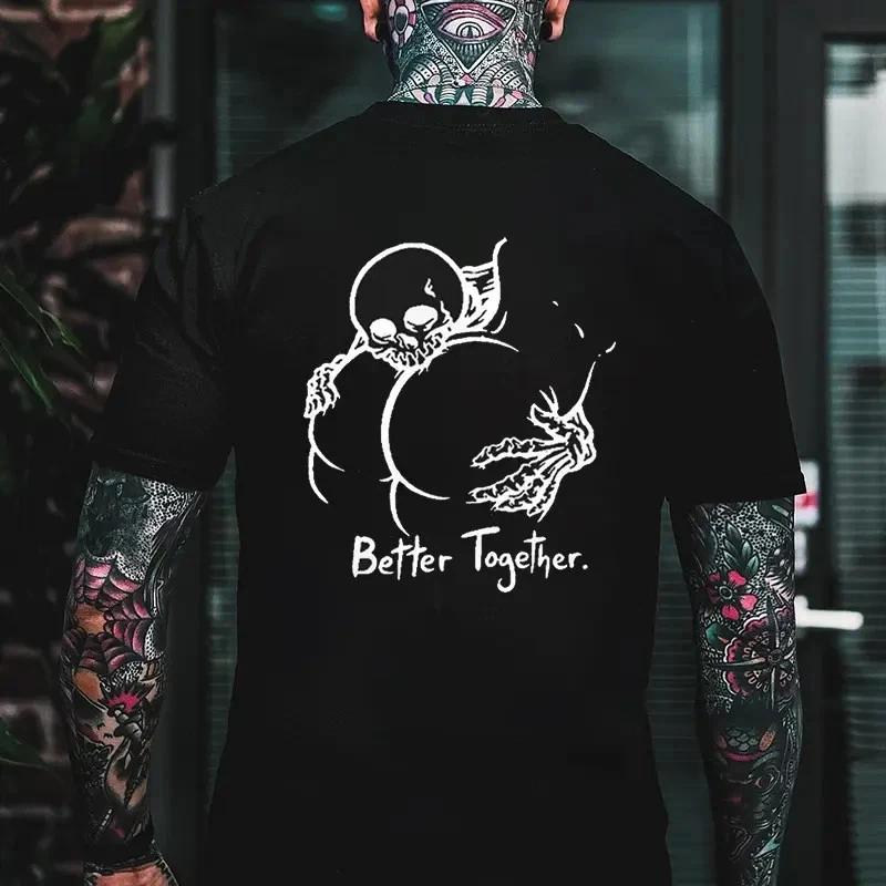 Better Together Skull and Butt Casual Graphic Print T-shirt