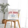 The Late Show With Stephen Colbert Pillowcases Cute Funny Pillow Case For Sofa Car Home Decor Print Pillow Cover
