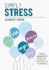 The Simply Stress : Stress Management Exercises Book