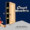 Closet Monsters by Tina Divina Paperback Book 9781453594414