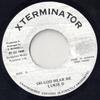 7inch Record LUKIE D - Oh God Hear Me NONE XTerminator 1995 Jamaica Reggae, Ska & Dub Used