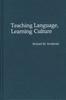 The Teaching Language, Learning Culture Book