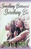 The Something Borrowed, Something Blu Book
