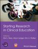 The Starting Research In Clinical Education Book