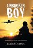 Книга Unbroken Boy : a Memoir of Hope and Survival