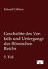 Книга Geschichte Des Verfalls Und Untergangs Des Roemischen Reichs