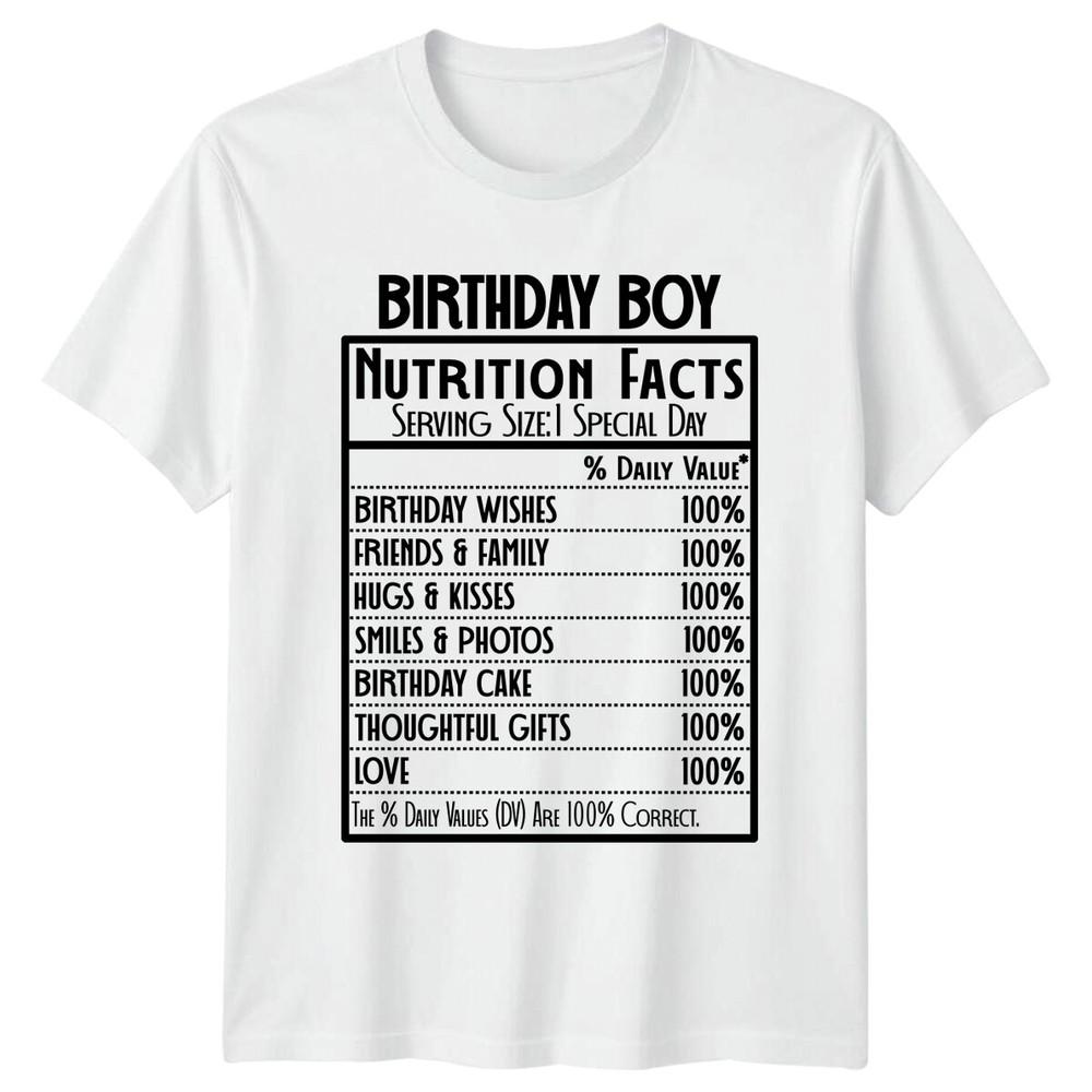 Birthday Boy Nutrition Facts Special Day Job TShirt