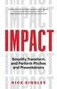 Книга Impact : Simplify, Transform and Perform Pitches and Presentations