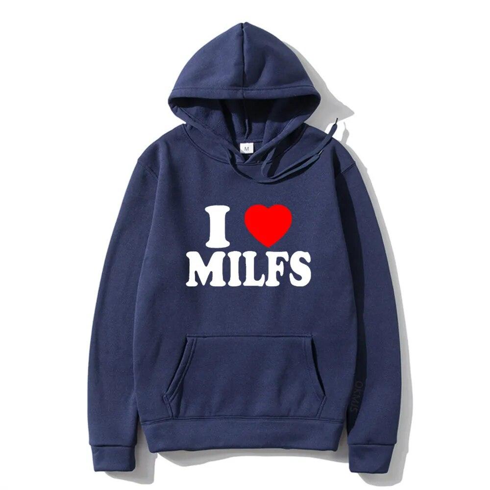Новые толстовки I Love MILFS с буквенным принтом для мужчин и женщин, модные толстовки с капюшоном в стиле хип-хоп, толстовки с капюшоном, свитера, унисекс, спортивные костюмы, одежда