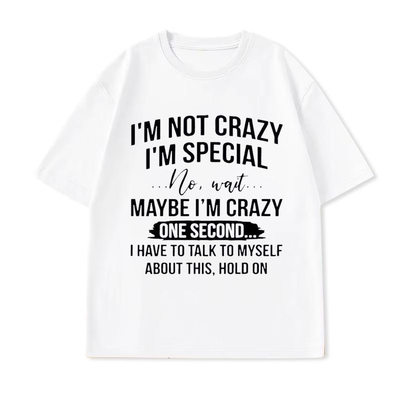 Womens Funny Short Sleeve Shirt Im Not Crazy Im Special Printed TShirts Round Neck Y2k Street Tee Shirt Casual Summer Tops