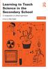 Книга Learning To Teach Science In the Secondary School : A Companion To School Experience