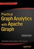 Книга Practical Graph Analytics with Apache Giraph