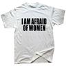 Men Fashion T-shirt I Am Afraid of Women Printed Funny Letter T Shirt Hipster Streetwear Hip Hop Women Tops Casual Loose Tees