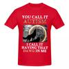 Unisex You Call It Autism I Call It Having That Dawg In Me Meme T Shirt Vintage Oversized Cotton Crewneck Sleeve T Shirt Unisex