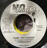 7inch Record TURBULENCE - Name And Number None No Doubt Record 2006 Jamaica Reggae, Ska & Dub Used