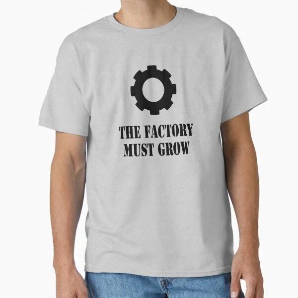 Factory Must Grow Classic TShirt TShirt Made In UsAus Size S2xl