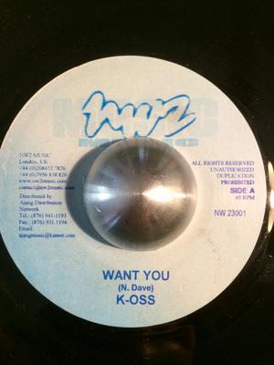 7-дюймовая пластинка K-OSS - Want You NW23001 NW2 Music Ямайка Регги, Ска и Даб Б/у