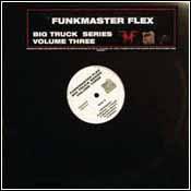 12inch Record FUNKMASTER FLEX Big Truck Series Volume Three TRUCK3 Franchise Recor 2001 US Rap HipHopRB Used