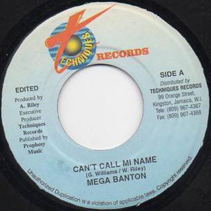 7-дюймовая пластинка MEGA BANTON - Can't Call Mi Name NONE Techniques Ямайка Регги, Ска и Даб Использованы