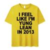 Я чувствую себя Yung Lean в 2013 году Футболка с принтом букв для женской повседневной моды высокого качества Футболка очень большого размера
