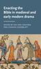 Книга Enacting the Bible In Medieval and Early Modern Drama