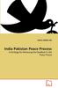The India Pakistan Peace Process Book