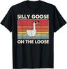 Funny Silly Goose Shirt_ Graphic Tees Men Funny Shirts Gift Unisex T-Shirt