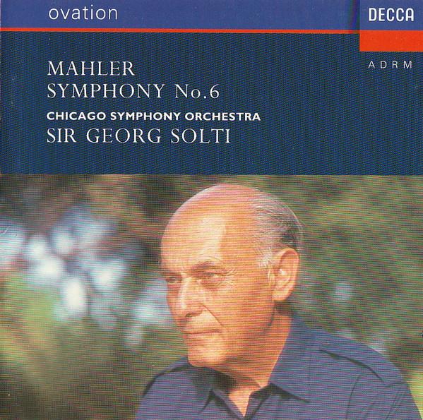 CD GUSTAV MAHLER, CHICAGO SYMPHONY ORC - Symphony No. 6 4250402 Decca 1992 Europe Classical Used