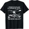 Нет места, где я хотел бы быть больше, чем в Beaver Valley Футболка