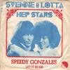 7-дюймовая пластинка SVENNE LOTTA HEP STARS Speedy Gonzales 6C00635114 EMI 1973 Дания Поп Б/у