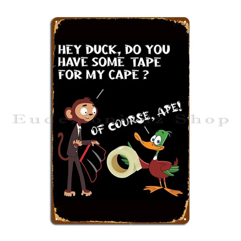 Duck Tape For The Ape Metal Sign Cinema Pub Bar Home Printed Tin Sign Poster