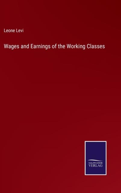 Книга Wages and Earnings of the Working Classes