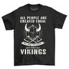 Only the Finest Are Born Vikings - Funny Viking T-shirt with Ancient Swag - Unis