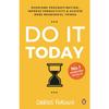 Do It Today Paperback By Dari. Foroux .