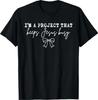 Im A Project That Keeps Jesus Busy Christian Humor Tshirt