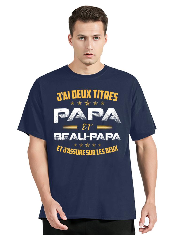 Fathers Day Birthday T Shirt Unisex Tops Tees Casual T Shirt Camisetas New Assure Deux Titres Papa Et Beau Papa Dad Papa Tshirt