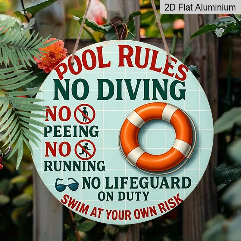 2D Flat, 1pc Round Aluminum Hanging Sign, Funny "Pool Rules No Lifeguard On Duty" Print, Durable Outdoor Wall Decor, Perfect for Poolside, Backyard