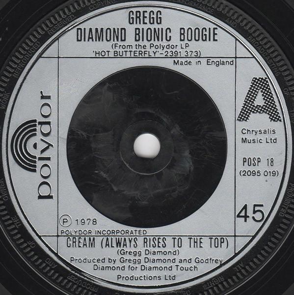 7-дюймовая пластинка GREGG DIAMOND, BIONIC BOOGIE - Крем (Всегда поднимается на вершину) POSP18 Polydor 1978 UK Соул/Фанк Б/У