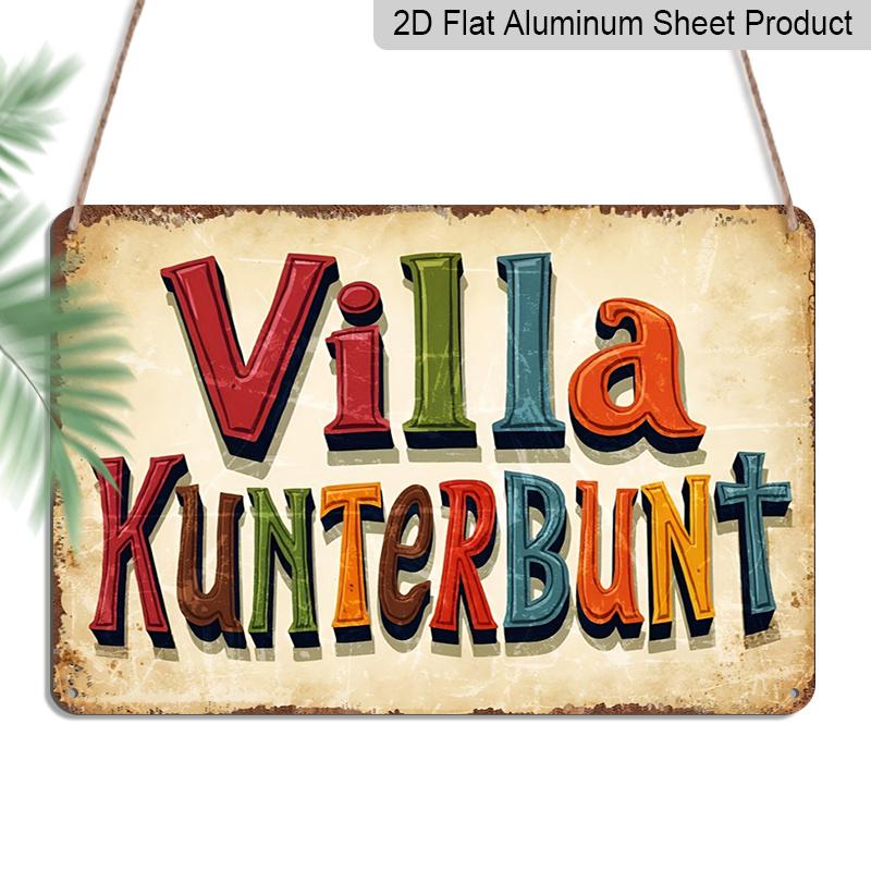 2D Flat Aluminum Sign Measuring 8*12 Inches, Featuring The Playful Letters of Villa Kunterbunt, Suitable for Living Rooms, Bedrooms, and Offices. It