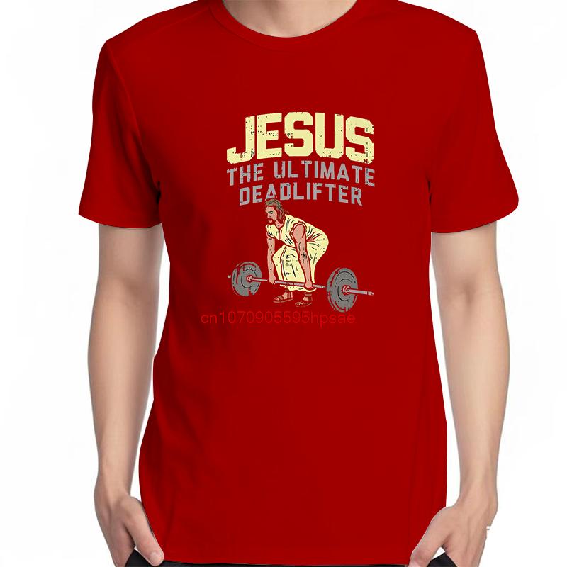 Funny Workout Graphic T Shirts Deadlift Jesus I Weightlifting Fashion Summer Cotton Short Sleeve Tshirts Unisex Print T Shirt