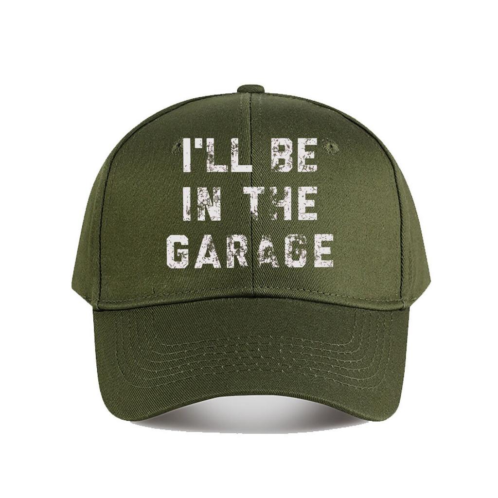 Ill Be In The Garage Distressed Text Graphic Baseball Cap Fashion Unisex Sunhat Womens Outdoor Sports