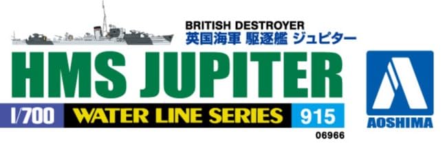 AOSHIMA Серия Water Line Британский эсминец Юпитер Пластиковая модель корабля 1/700 № 915