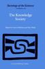 Книга The Knowledge Society : The Growing Impact of Scientific Knowledge On Social Relations : 10
