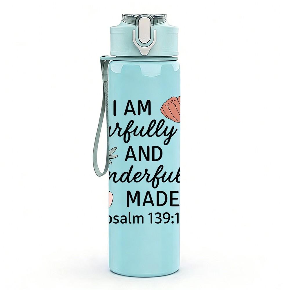 1PC I Am Fearfully Wonderfully Made 750ml Color Plastic Sports Water Bottle Leakproof Flip Straw Lid Suitable for Sports Office Home Use