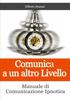 Книга Comunica a Un Altro Livello. Manuale Di Comunicazione Ipnotica