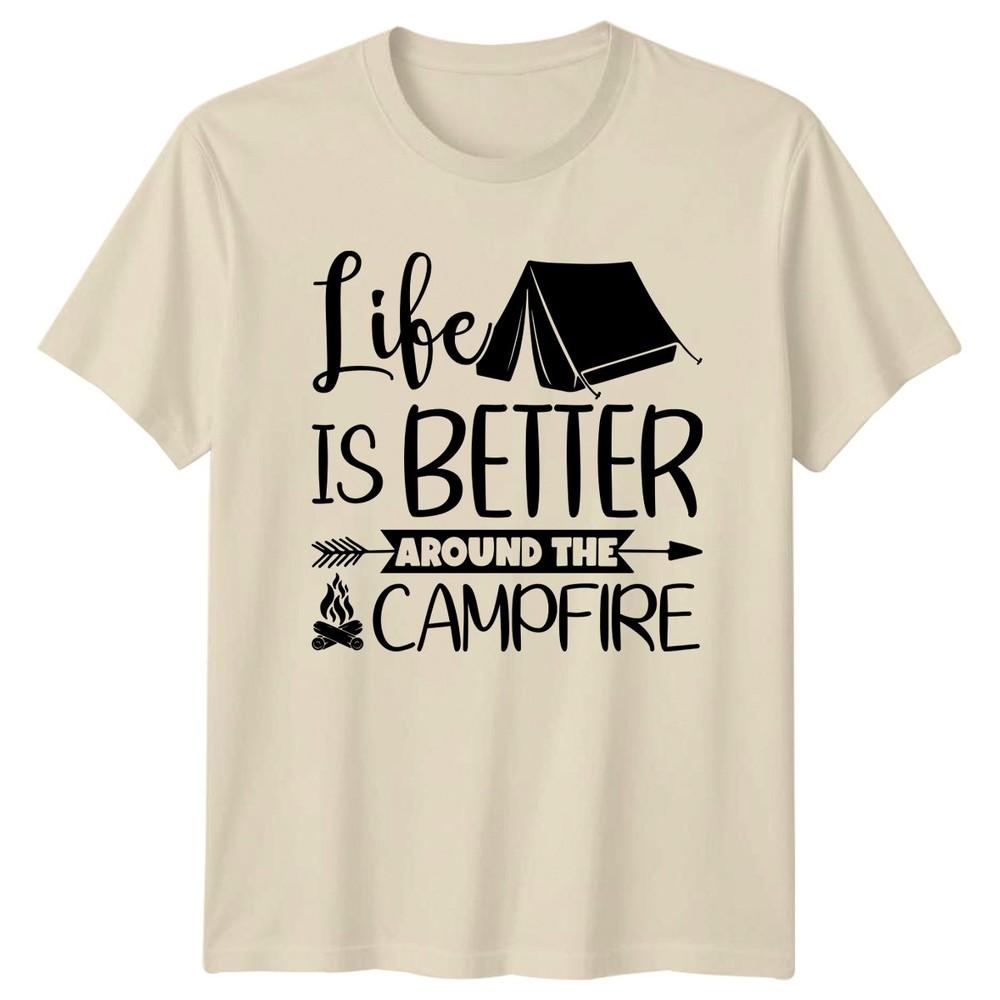 Life Is Better Around The TShirt Campfire Adventure Camping Holiday Gift
