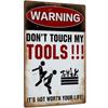 Vintage Warning Sign Do Not Touch My Tools Aluminum Metal Sign for Indoor Outdoor Use 20 X 30cm by Putuo